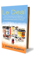 Le Deal by J. Byrne Murphy